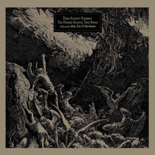 The Sombre : From Ancient Slumber - The Horrid Silence Thus Began